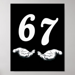 Six Seven 6 7 Meme  Poster