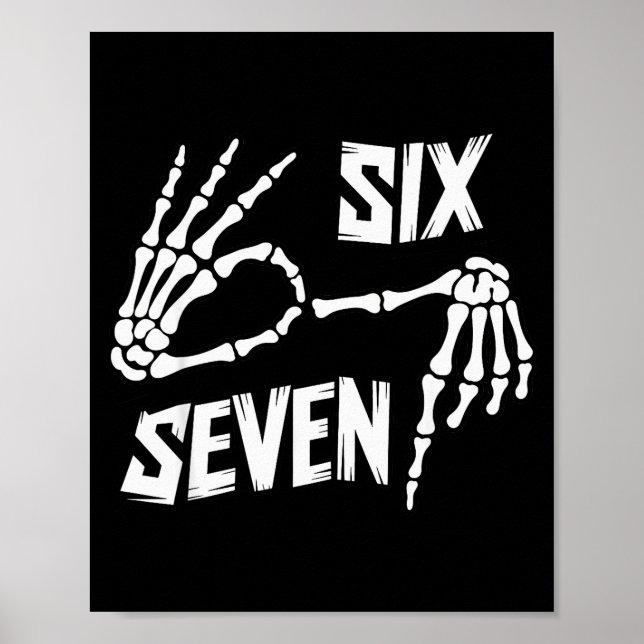 Six Seven 6 7 Meme Skeleton Hands Sign  (Front)