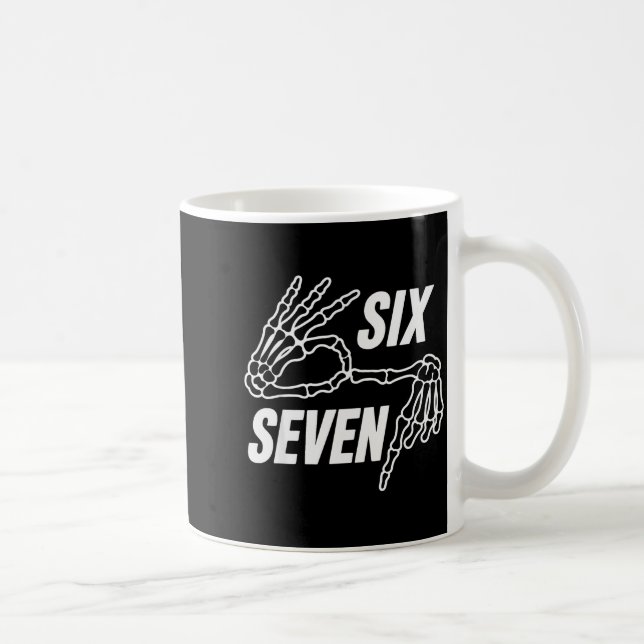 Six Seven 6 7 Meme Skeleton Hands Sign  Coffee Mug (Right)