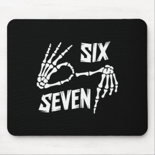 Six Seven 6 7 Meme Skeleton Hands Sign Mouse Mat