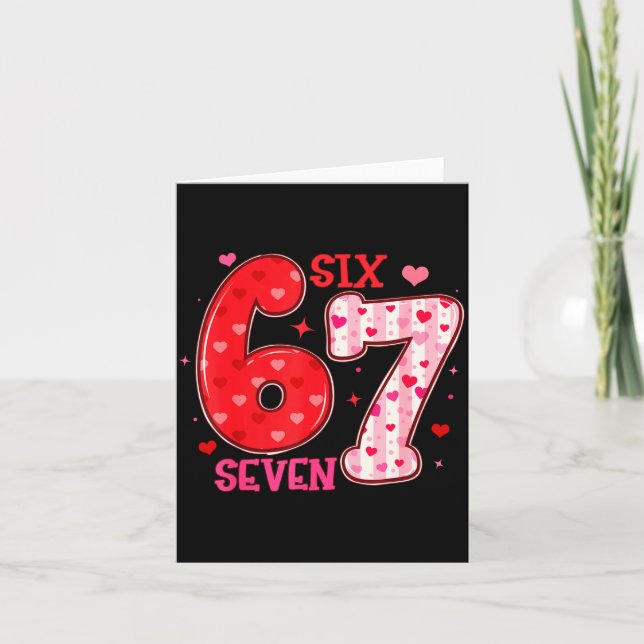 Six Seven 6 7 Valentines Day Trendy Valentine Meme Card (Front)