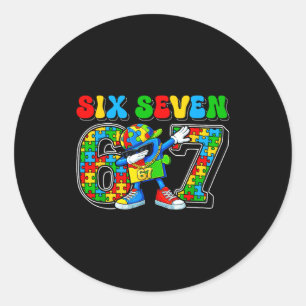 Six seven autism awareness 67 meme autism puzzle classic round sticker