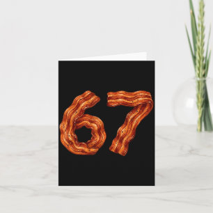 Six Seven Bacon Cool Meme 67 Funny Number  Card