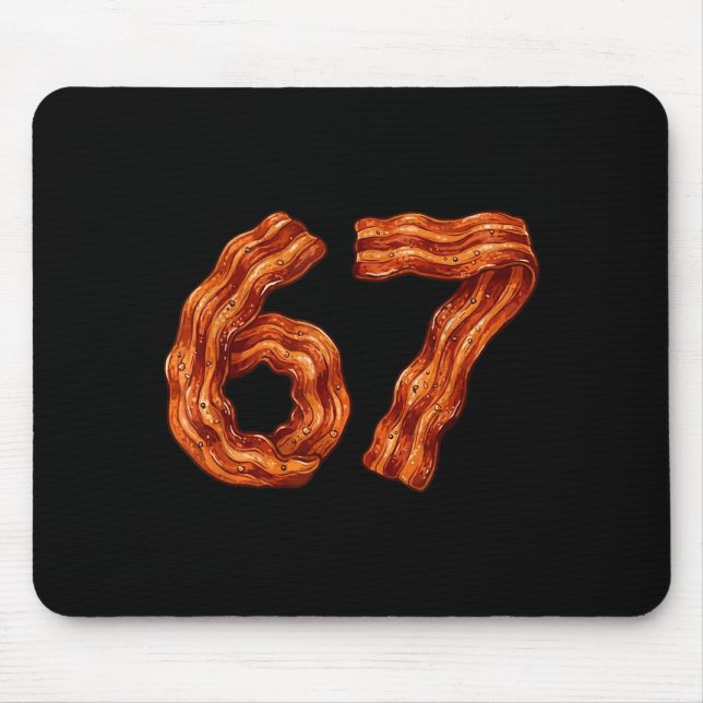 Six Seven Bacon Cool Meme 67 Funny Number  Mouse Mat (Front)