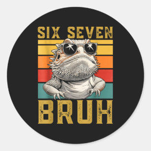 Six Seven Bruh 67 6 7 Meme Funny Sungles Bearded D Classic Round Sticker
