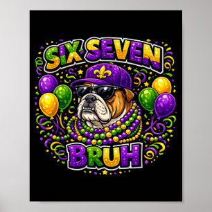Six Seven Bruh 67 Bulldog Illustration Poster