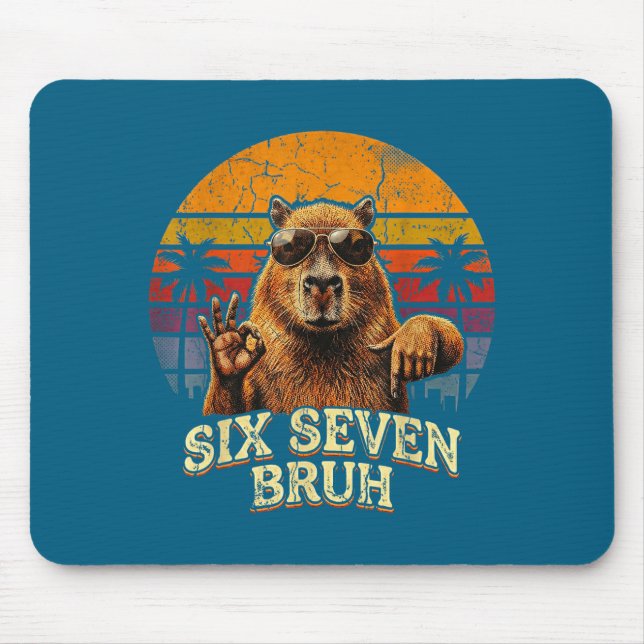 Six Seven Bruh 67 Capybara 6 7 Funny Meme Animal 6 Mouse Mat (Front)