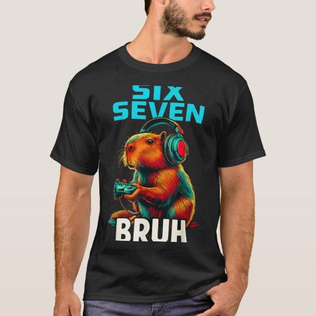 Six Seven Bruh 67 Meme Funny Capybara  T-Shirt (Front)