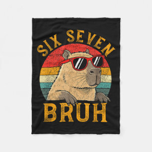 Six Seven Bruh 67 Meme Funny Capybara Viral Six Se Fleece Blanket