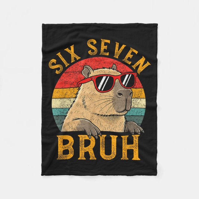 Six Seven Bruh 67 Meme Funny Capybara Viral Six Se Fleece Blanket (Front)