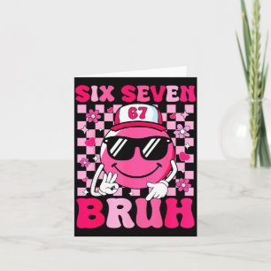 Six Seven Bruh 67 Meme Smile Face Valentines Boys  Card