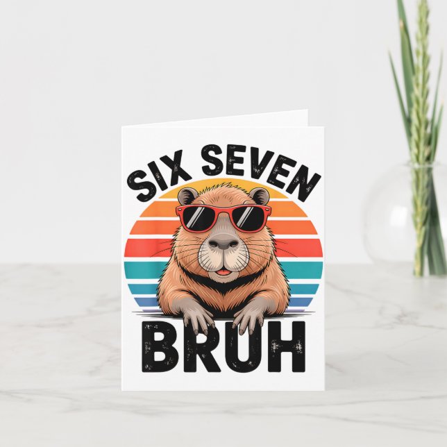 Six Seven Bruh 6 7 Meme Funny Capybara 6 7  Card (Front)
