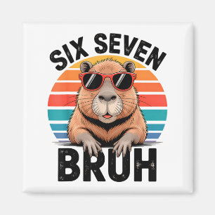 Six Seven Bruh 6 7 Meme Funny Capybara 6 7  Magnet