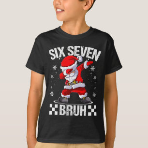 Six Seven Bruh 6-7 Meme Xmas Matching Pjs Christma T-Shirt
