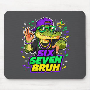 Six Seven Bruh Alligator Mardi Gras 67 Meme Quote  Mouse Mat