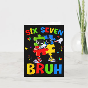 Six seven bruh autism awareness puzzle 67 meme men card