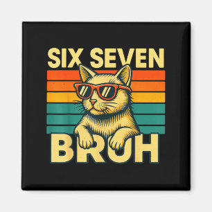 Six Seven Bruh Cat Retro Vintage Funny 67 Meme For Magnet
