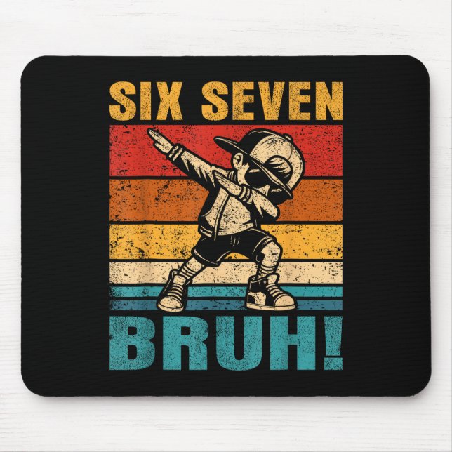 Six Seven Bruh Dabbing Boy Funny 67 Meme Gen Alpha Mouse Mat (Front)