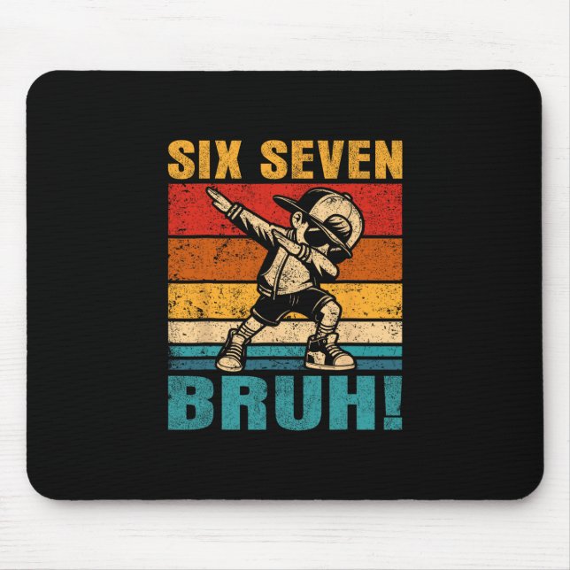 Six Seven Bruh Dabbing Boy Funny 67 Meme Gen Alpha Mouse Mat (Front)