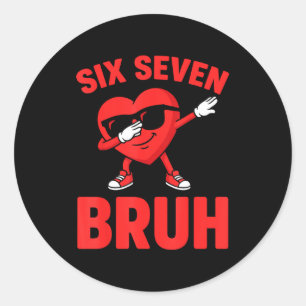 Six seven bruh dabbing heart valentine funny boys classic round sticker