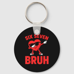 Six seven bruh dabbing heart valentine funny boys key ring