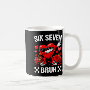 Six Seven Bruh Dabbing Heart Valentine Funny For G Coffee Mug