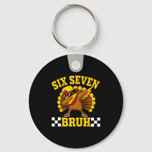 Six Seven Bruh Dabbing Turkey Thanksgiving 67 Meme Key Ring