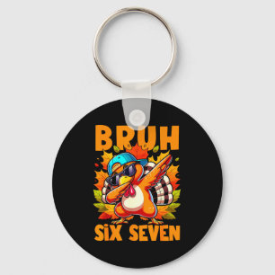 Six Seven Bruh Dabbing Turkey Thanksgiving 67 Meme Key Ring