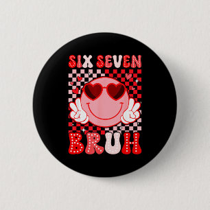 Six Seven Bruh Groovy Smile Face Sungles Valentine 6 Cm Round Badge