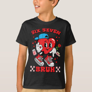 Six seven bruh heart 67 valentines day boys  T-Shirt