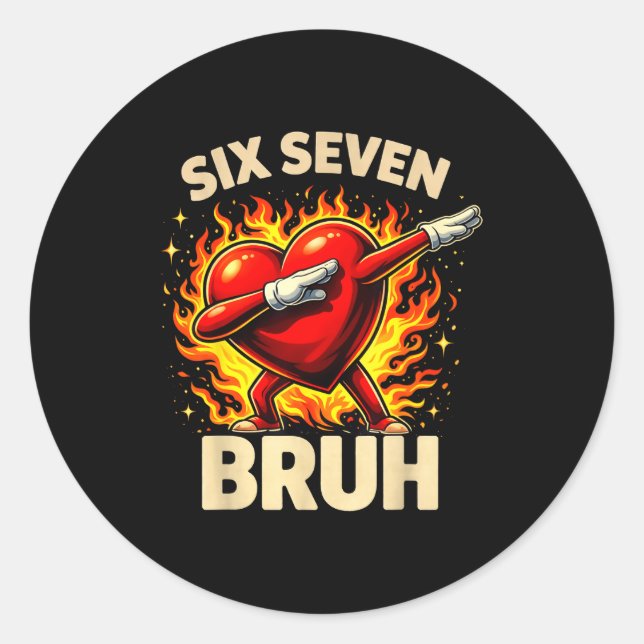 Six Seven Bruh Heart Dabbing Retro Love Meme Valen Classic Round Sticker (Front)
