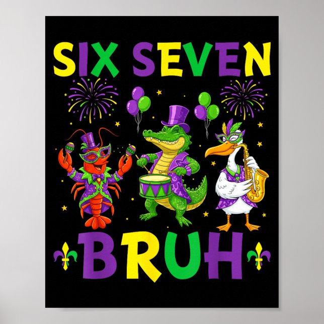 Six Seven Bruh Meme Alligator Crawfish Pelican Mar Poster (Front)