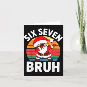 Six Seven Bruh Santa Dabbing Christmas  Card
