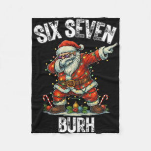 Six Seven Burh 67 Funny Xmas 6 7 Meme Men Women Ki Fleece Blanket