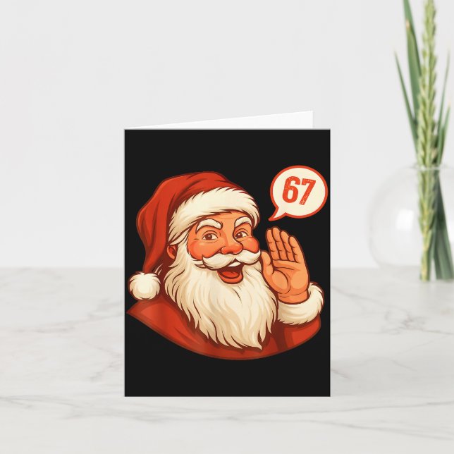 Six Seven Christmas 67 Meme Slang Santa Says Xmas  Card (Front)