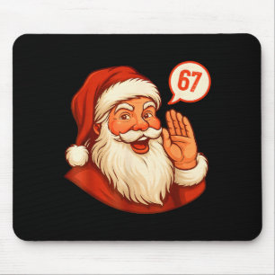 Six Seven Christmas 67 Meme Slang Santa Says Xmas  Mouse Mat