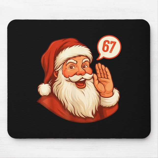 Six Seven Christmas 67 Meme Slang Santa Says Xmas  Mouse Mat (Front)