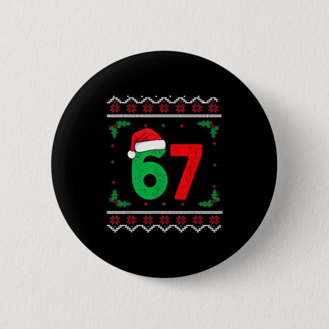 Six Seven Christmas 6 7 Ugly Christmas Sweater  6 Cm Round Badge (Front)