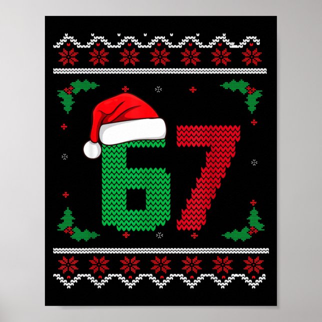 Six Seven Christmas 6 7 Ugly Christmas Sweater  Poster (Front)