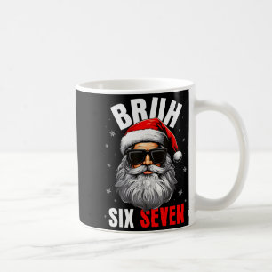 Six Seven Christmas Bruh Santa Boys Men Funny Meme Coffee Mug