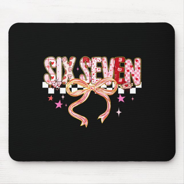 Six Seven Coquette Bow Women Girl Funny Valentines Mouse Mat (Front)