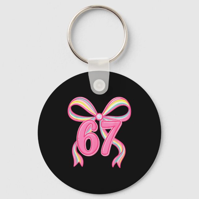 Six Seven Coquette Girl Bow Cute Meme 67 Nk Funny  Key Ring (Front)