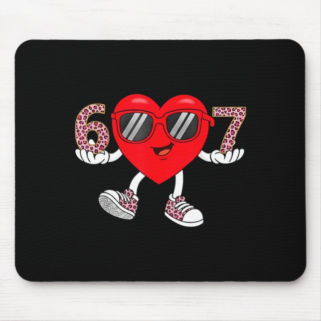 Six Seven Cute Heart 67 Meme 6 7 Valentines Day Bo Mouse Mat (Front)