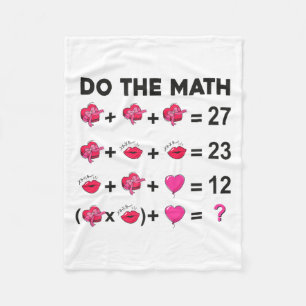 Six Seven Do The Math 67 Women Teacher Valentines Fleece Blanket