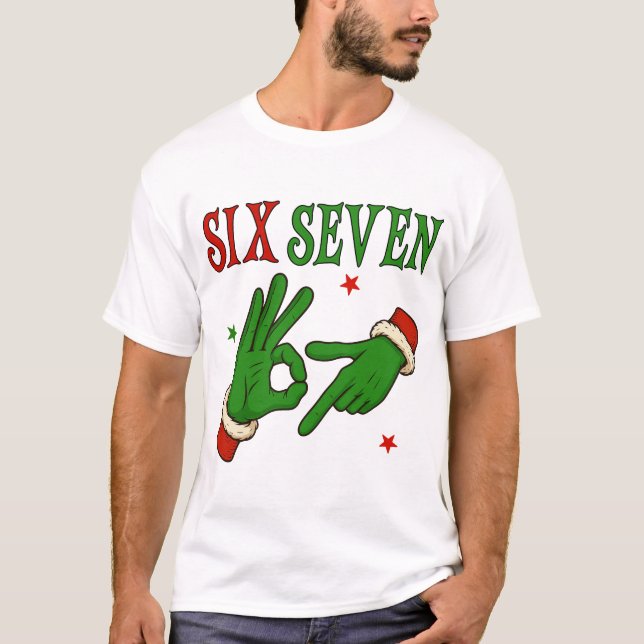 Six Seven Grinch Hand OK Sign Trendy Christmas  T-Shirt (Front)