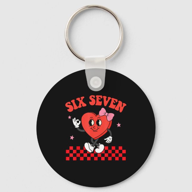 Six Seven Heart 6 7 Meme Boy Girl Funny Valentine  Key Ring (Front)