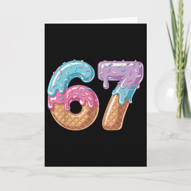 Six Seven Ice Cream Drip Funny 67 Meme Number 6 An Card (Front)
