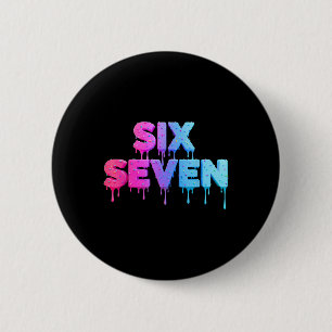 Six Seven Ice Cream Drip Gen Alpha Slang 6 7 Trend Cm Round Badge