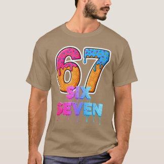Six Seven Ice Cream Drip Gen Alpha Slang 6 7 Trend T-Shirt