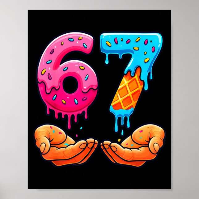 Six Seven Ice Cream Drip Kids Youth Funny 67 Hands Poster (Front)